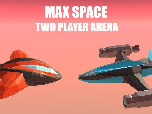 Max Space - Two Player Arena