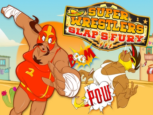 Super Wrestlers : Slaps Fury